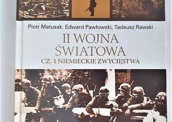 II wojna światowa cz. 1: Niemieckie zwycięstwa