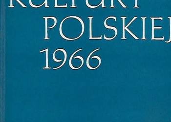 KONGRES KULTURY POLSKIEJ 1966 MATERIAŁY I SPRAWOZDANIA