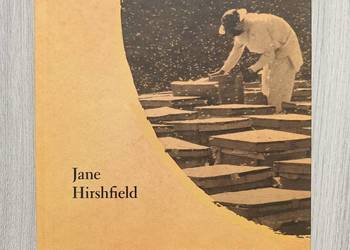 Słodycz jabłek słodycz fig Wiersze wybrane - Jane Hirshfield