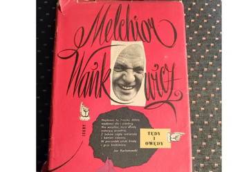 Tędy i owędy Wańkowicz Melchior