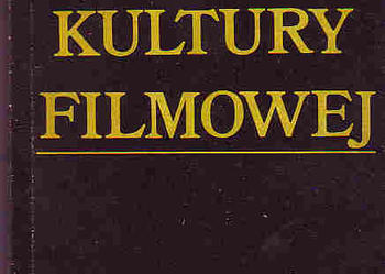 (2364) MODELE KULTURY FILMOWEJ - WOJCIECH WIERZEWSKI