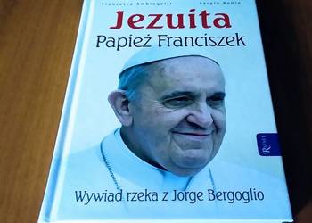 Jezuita. Papież Franciszek. Wywiad rzeka z Jorge Bergoglio Ambrogetti Rubin