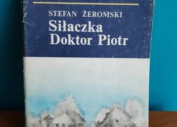Siłaczka, Doktor Piotr Siłaczka, Doktor Piotr