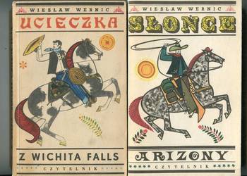 Ucieczka z Wichita Falls , Słońce Arizony-  Wiesław Wernic