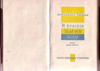 (6293) W KRAINIE BIAŁYCH NOCY – ALEKSANDER TAŁANOW