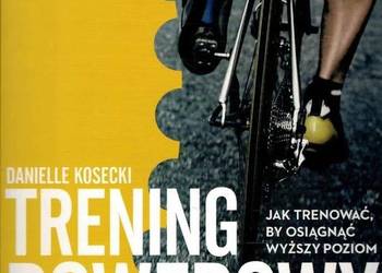 TRENING ROWEROWY - KOSECKI DANIELLE