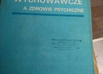 Zagadnienia wychowawcze a zdrowie psychiczne Książka wysyłka gratis Gdańsk