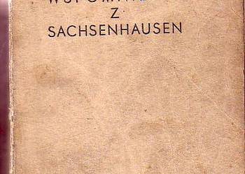 (5792) WSPOMNIENIA Z SACHSENHAUSEN (DZIEJE UWIĘZIENIA PROFES