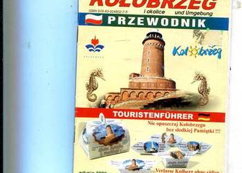 Kołobrzeg i okolice Przewodnik