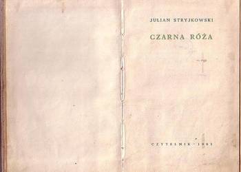 (0756) CZARNA RÓŻA – JULIAN STRYJKOWSKI