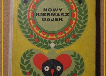 Nowy kiermasz bajek / 1976 / bajki / kiermasz / folklor / podania / legendy