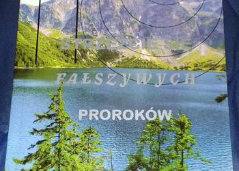 Strzeżcie się fałszywych proroków - Tadeusz Kunda,  Romuald Kromplewski