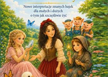 Dawne baśnie na nowe czasy