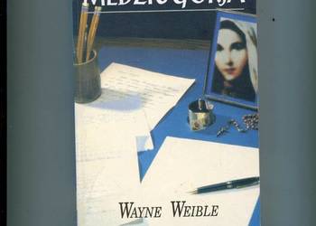 Listy z Medziugorja - Wayne Weible