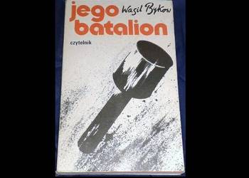 Jego batalion - Wasil Bykow