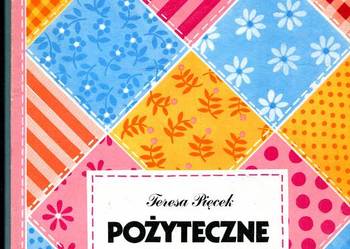 Pożyteczne resztki - Teresa Pięcek