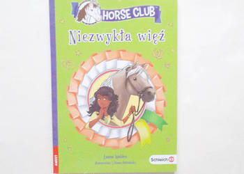 nowa książka Niezwykła więź Horse klub książka schleich horse klub walden