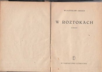 (02637) W ROZTOKACH – WŁADYSŁAW ORKAN