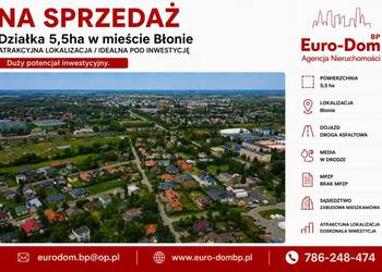 Działka 5,5ha w Błoniu