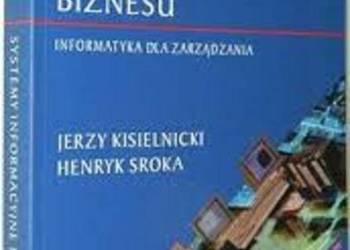 Systemy informacyjne biznesu - Jerzy Kisielski