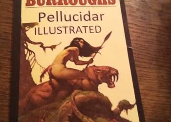 Pellucidar illustrated. Burroughs. Po angielsku!