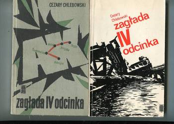 Zagłada IV odcinka - Cezary  Chlebowski  3 wydania