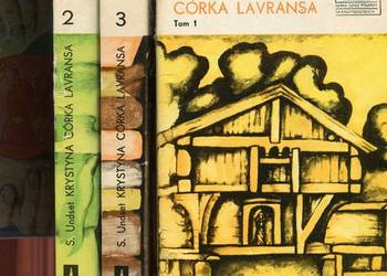 Krystyna córka Lavransa T.1-3  - Sigrid Undset