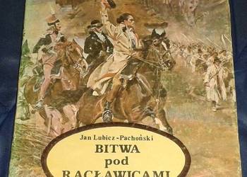 Bitwa pod Racławicami - Jan Lubicz-Pachoński