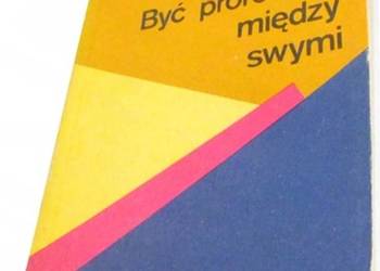 BYĆ PROROKIEM MIĘDZY SWYMI - ADAMSKI MAKSYMILIAN