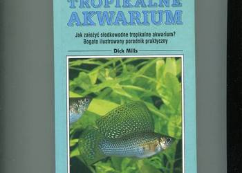 Tropikalne akwarium - Dick Mills