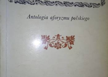 Żądło i miód mądrości antologia aforyzmu polskiego Bródno