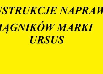 Instrukcję Napraw do ciągników marki URSUS