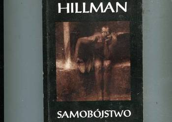 samobójstwo a przemiana psychiczna - James Hilman