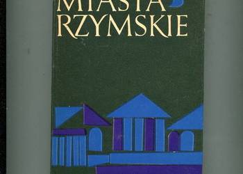 Miasta rzymskie - Pierre Grimal