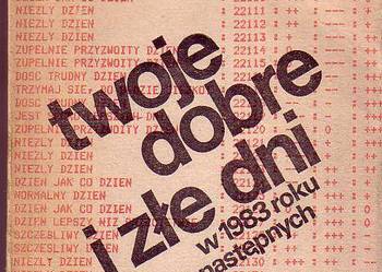 (1130) TWOJE DOBRE I ZŁE DNI W 1983 ROKU I LATACH NASTĘPNYCH