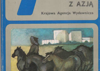 (01143) SIEDEM SPOTKAŃ Z AZJĄ – JERZY CHOCIŁOWSKI; WYDAWNICT