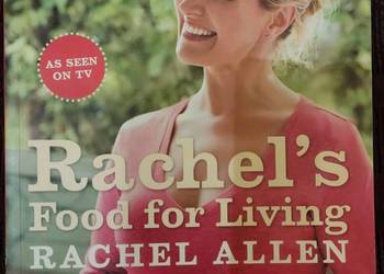 Rachel’s Food for Living Rachel Allen język angielski