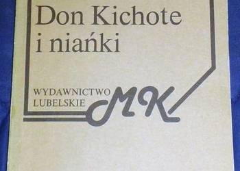 Don Kichote i niańki - Maria Kuncewiczowa