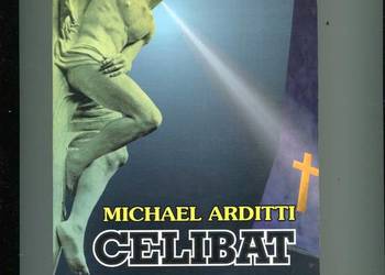 Celibat - Michael Arditti