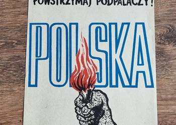 Plakat PRL Powstrzymaj podpalaczy Polska