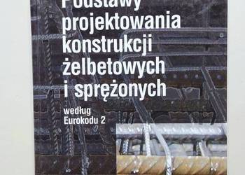 Podstawy projektowania konstrukcji żelbetowych i sprężonych Knauff