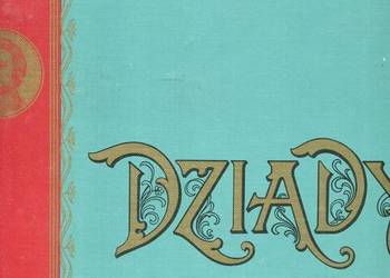 Dziady - Adam Mickiewicz