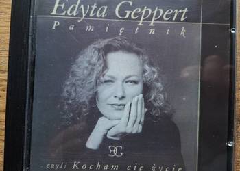 Edyta Geppert Pamiętnik czyli Kocham cię życie