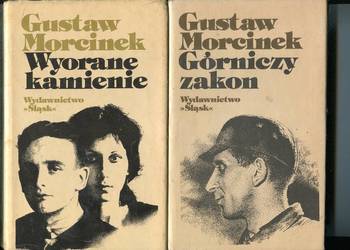 Górniczy Zakon, Wyorane kamienie - Gustaw Morcinek