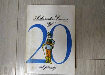 Aleksander Dumas W 20 lat poźniej