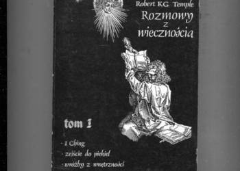 Dzieje Gnozy Rozmowy z wiecznością T.1 - Robert K.G. Temple
