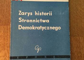 „Zarys historii Stronnictwa Demokratycznego”