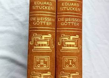 Eduard Stucken. Die Weissen Goetter, edycja dwutomowa. Deutsche Buch G.GMBH