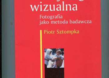Socjologia wizualna - Piotr Sztompka