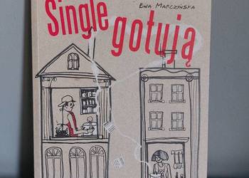 Single gotują, książka kulinarna, przepisy, kuchnia